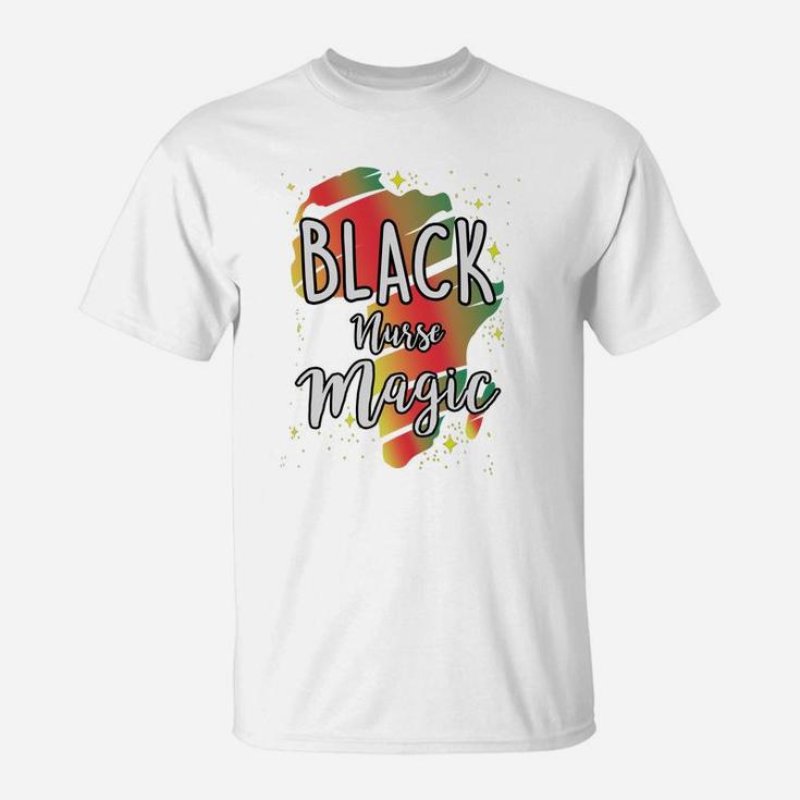 Black History Month Black Nurse Magic Proud African Job Title T-Shirt