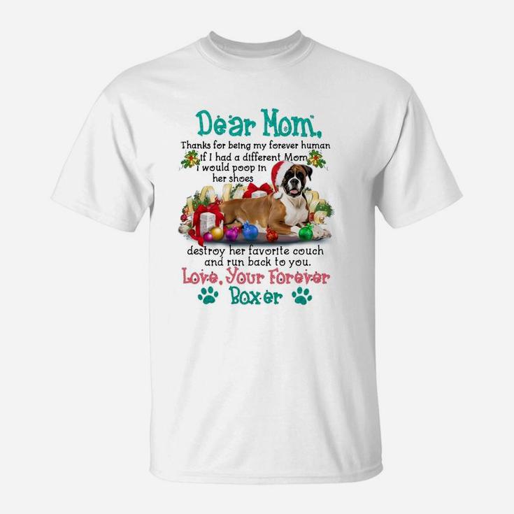 Boxer Dear Mom Christmas Dog Lovers T-Shirt