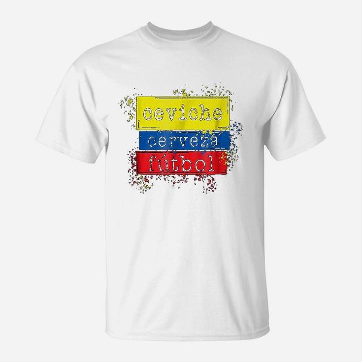 Ceviche Cerveza Futbol Funny Ecuador Flag Soccer T-Shirt