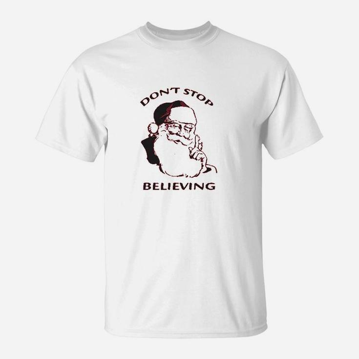 Christmas Dont Stop Believing Santa Graphic T-Shirt