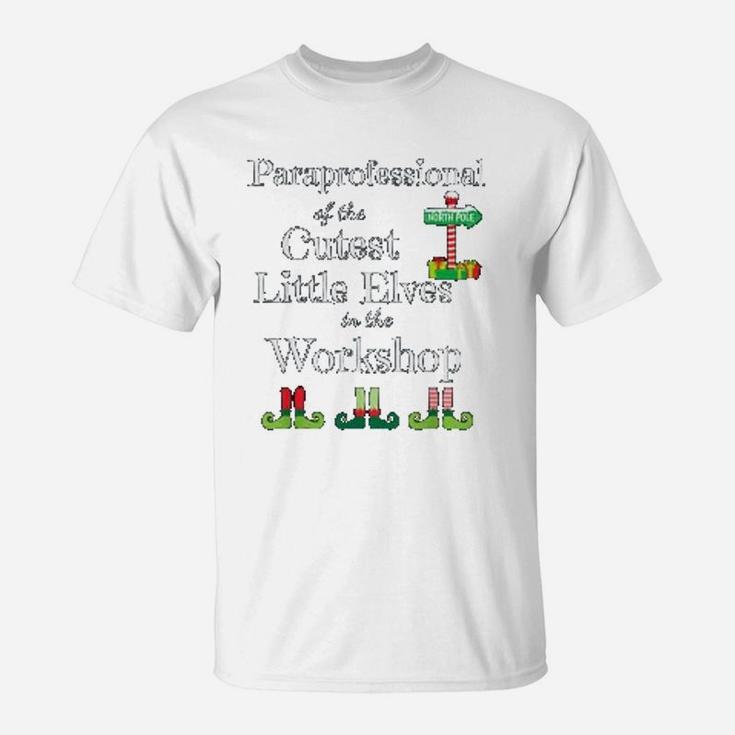 Cute Paraprofessional Teacher Christmas Elves Workshop T-Shirt