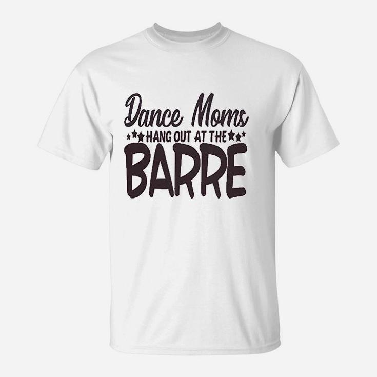 Cute Sports Mom Dance Moms Hang Out T-Shirt