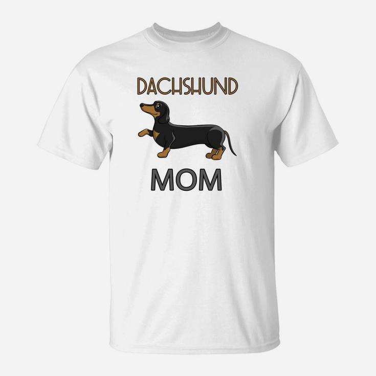 Dachshund Mom Cute Dog Weenie Mothers Day Gift T-Shirt