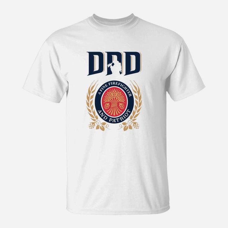 Dad A Fine Firefighter And Patriot Father s Day Shirt T-Shirt