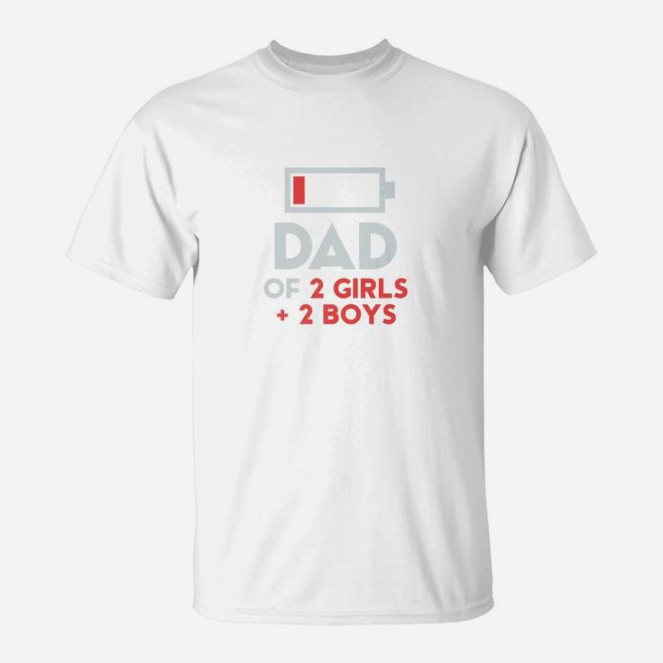 Dad Of 2 Girls 2 Boys Shirt Fathers Day Gift Daughter Son T-Shirt