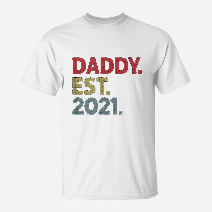 Daddy Est 2021 Established 2021 Gift For New Dad To Be T-Shirt