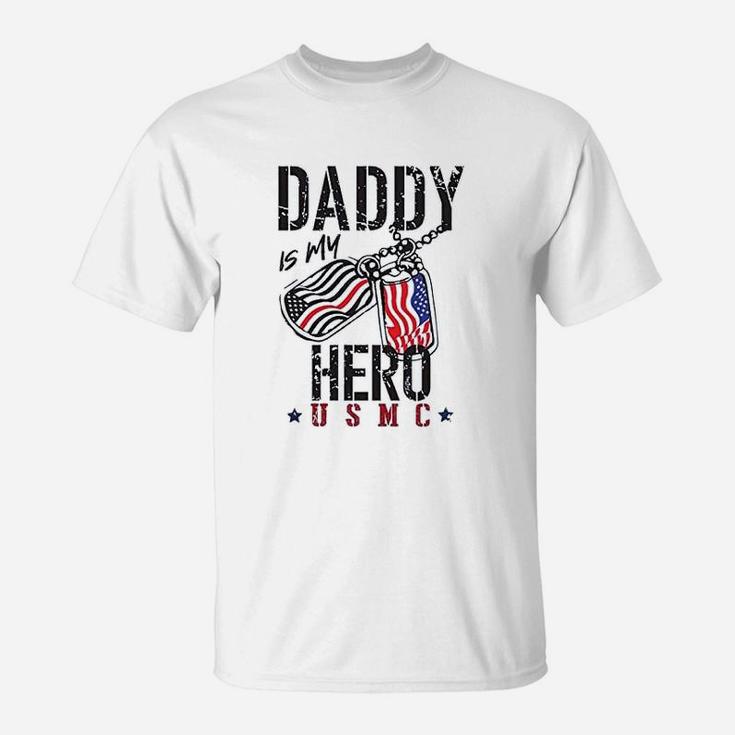 Daddy Is My Hero Us Military, dad birthday gifts T-Shirt