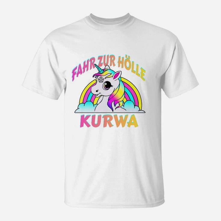Einhornt-Shirt mit Regenbogen und Spruch Fahr zur Hölle Kurwa
