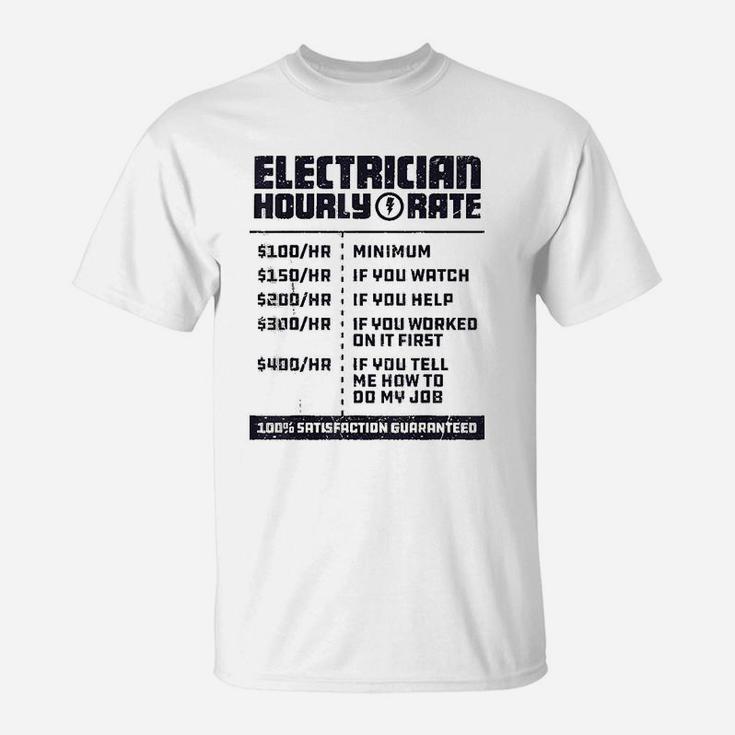 Electrician Hourly Rate Funny Lineman Dad Vintage Gifts T-Shirt