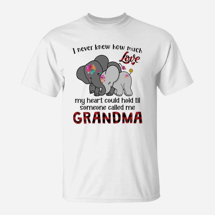 Elephant Mom I Never Knew How Much My Heart Could Hold Til Someone Called Me Grandma T-Shirt