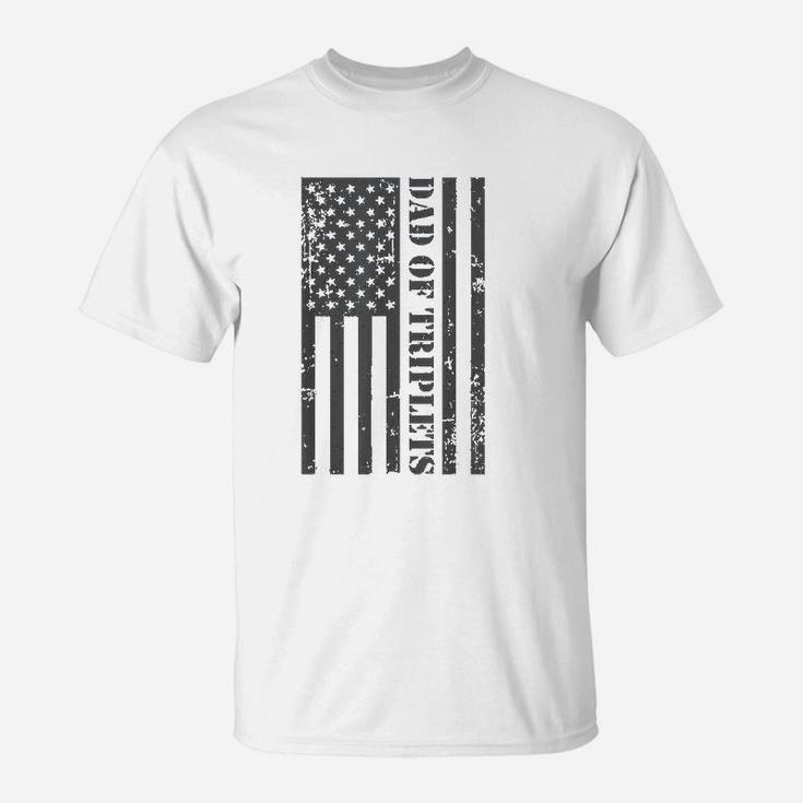 Fathers Day Triplet Dad American Flag Dad Of Triplets Gift T-Shirt