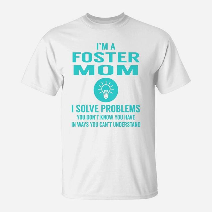 Foster Mom T-Shirt