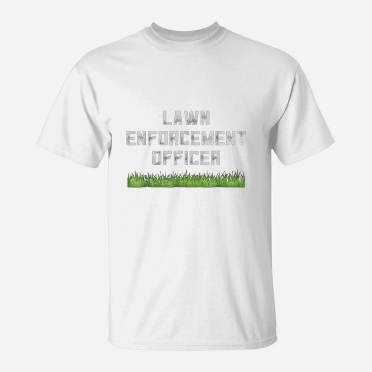 Funny Dad Shirt Lawn Enforcement Officer Fathers Day Gift T-Shirt