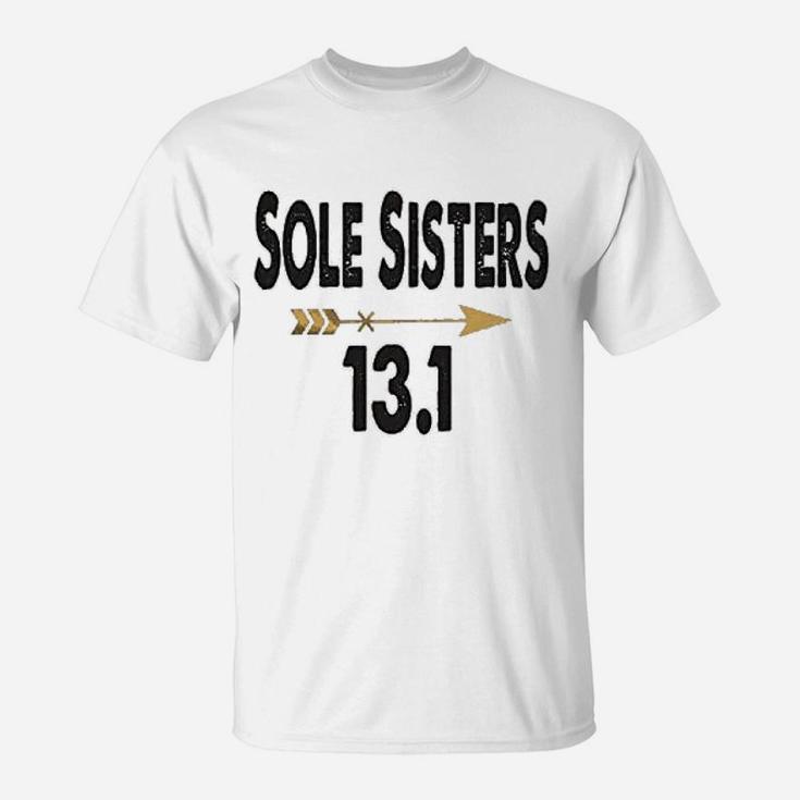 Funny Marathon Sole Sister birthday T-Shirt