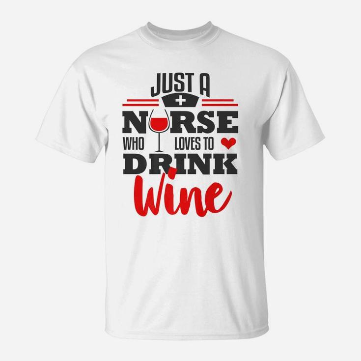 Funny Nurse Wine Lover Rn Lpn Cna Nursing Student T-Shirt