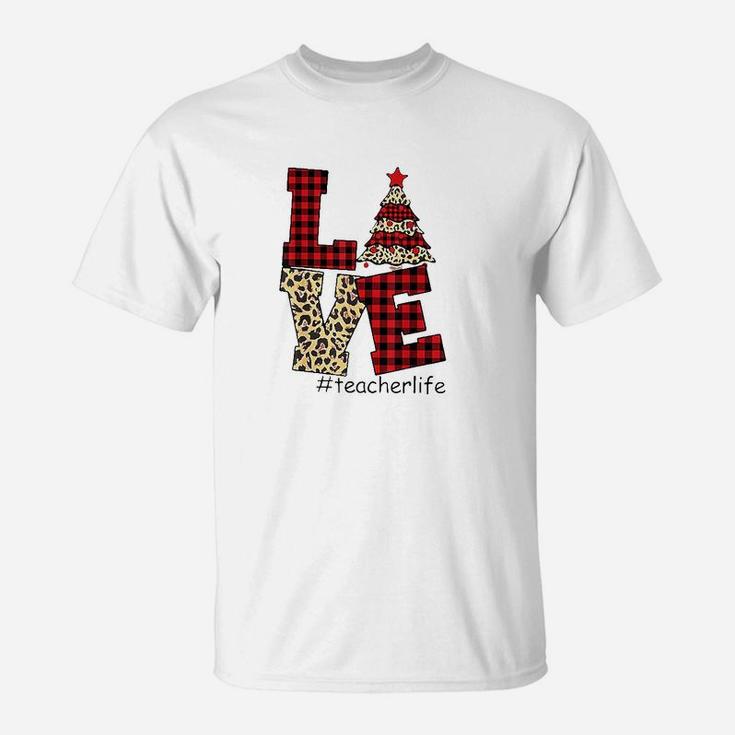 Funny #teacherlife Teacher Life Christmas Tree Love Leopard T-Shirt