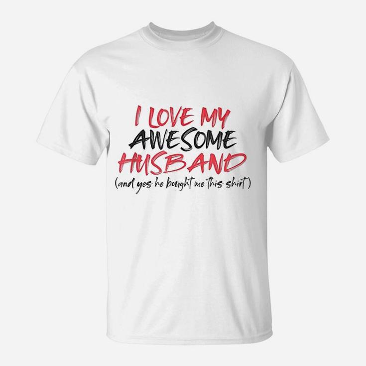 Funny Valentines Day Wife I Love My Awesome Husband T-Shirt