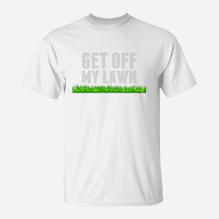 Get Off My Lawn Shirt Grumpy Old Man Fathers Day Dad Gift T-Shirt