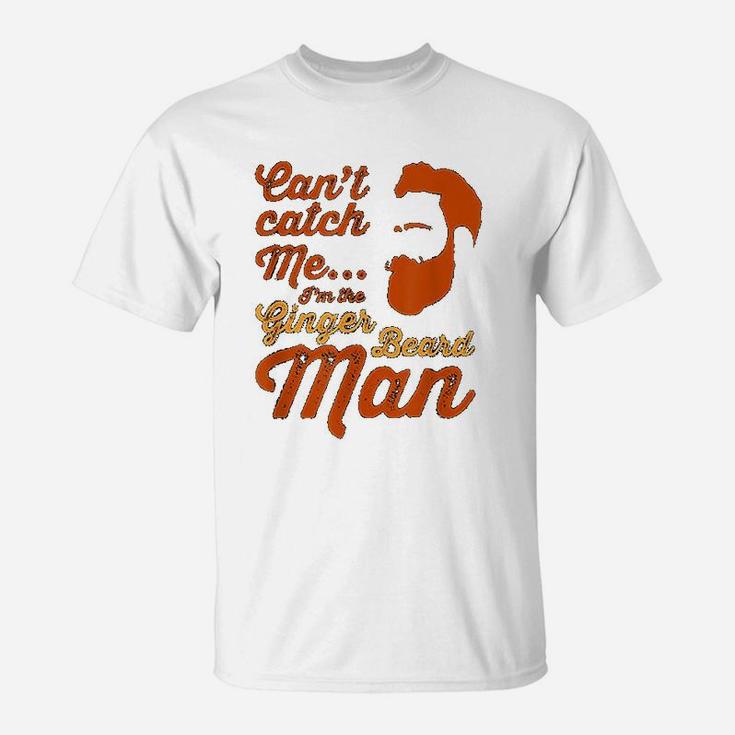Ginger Beard Man Funny Hipster Slogan For Men With Beards T-Shirt