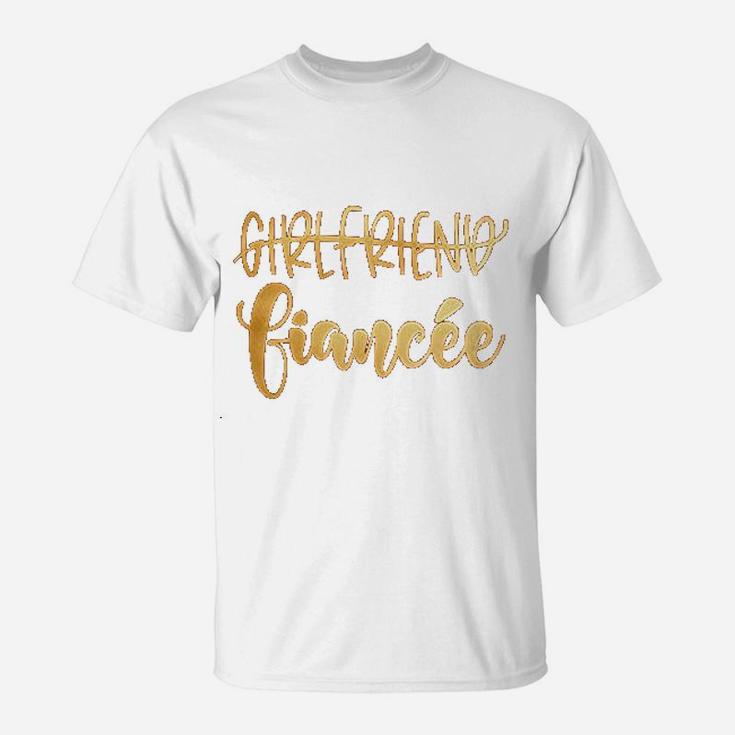 Girlfriend Fiancee, best friend gifts, birthday gifts for friend, gifts for best friend T-Shirt