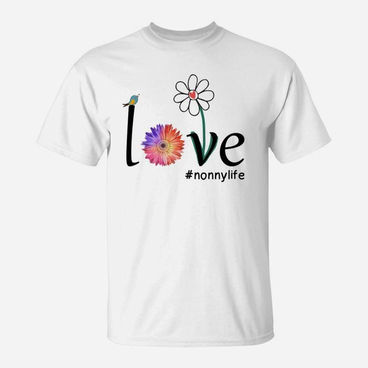 Grandmother Loves Nonny Life Cute Flower Family Gift T-Shirt
