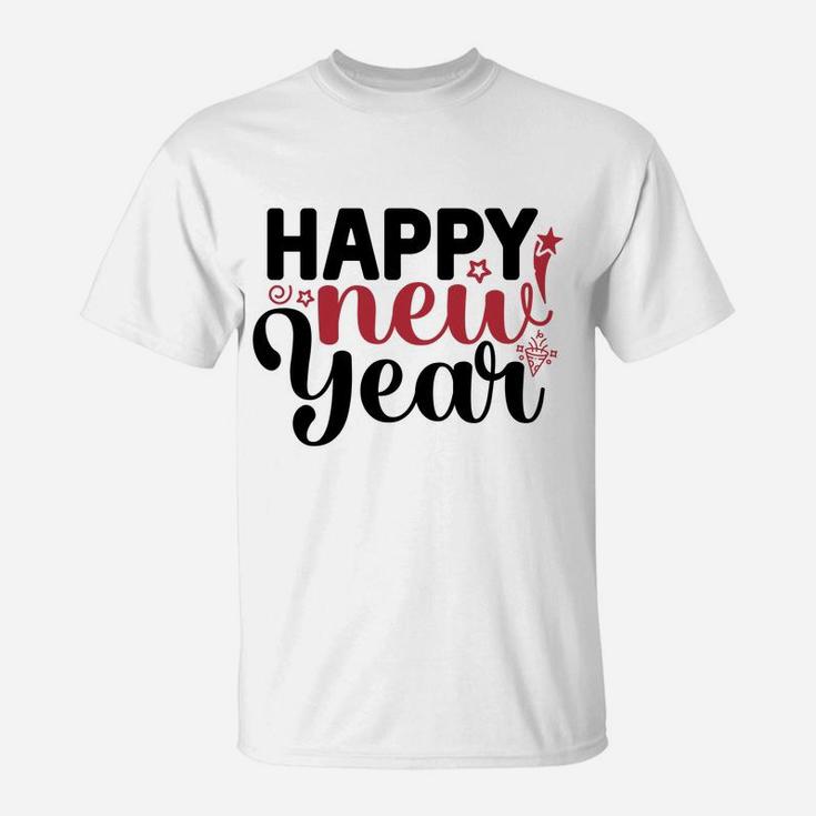 Happy New Year 2022 Friend Gift Welcome New Year T-Shirt