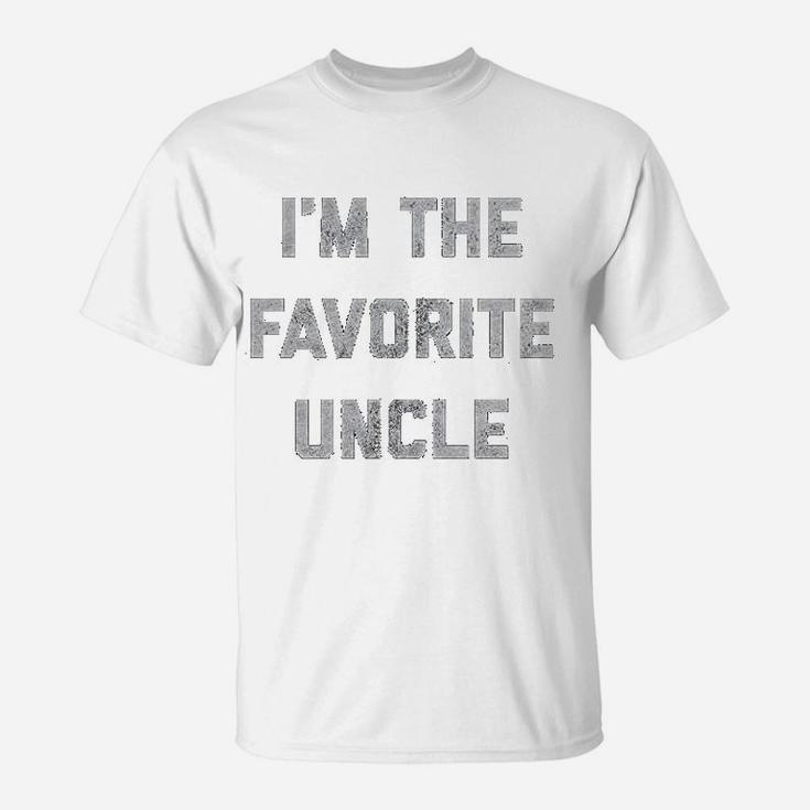 I Am The Favorite Uncle Funny Family Niece Nephew T-Shirt