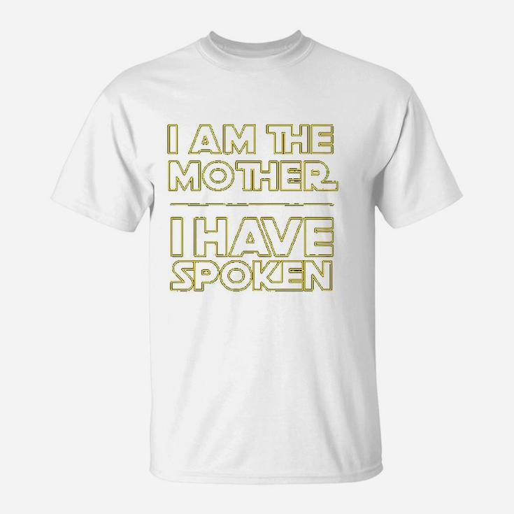 I Am The Mother I Have Spoken Space T-Shirt
