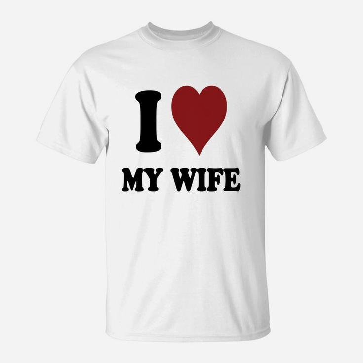 I Heart My Wife T-shirts T-Shirt