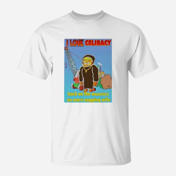 I Love Celibacy Back On The Monastery No More Nagging Wife T-Shirt