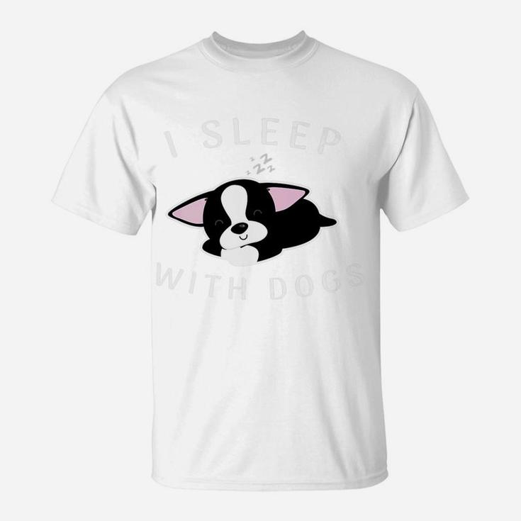 I Sleep With Dogs 20964 T-Shirt