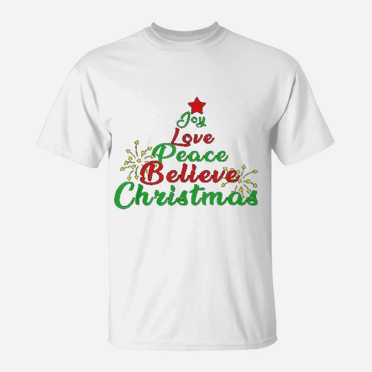 Joy Love Peace Believe Christmas T-Shirt