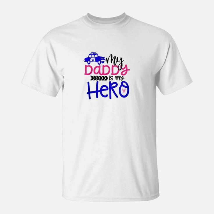 Kids My Daddy Is My Hero Police Man Toddler Kids T-Shirt