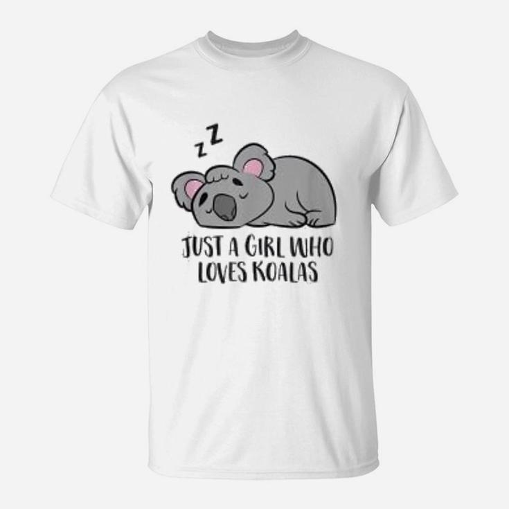 Koala Girl Gift Just A Girl Who Loves Koalas T-Shirt