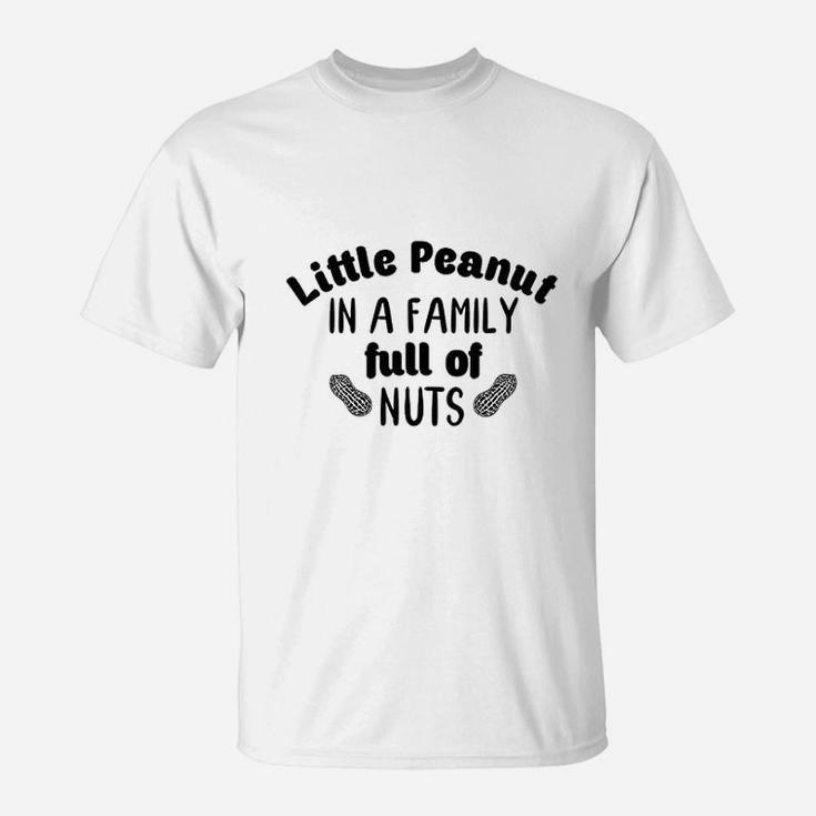 Little Peanut Funny Gifts For New Family T-Shirt