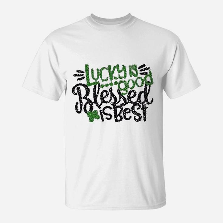 Lucky Food Blessed Is Best Happy St Patricks Day T-Shirt