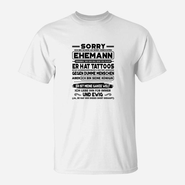 Lustiges Herren T-Shirt Sorry Ehemann - Tattoos & gegen Dummheit weiß