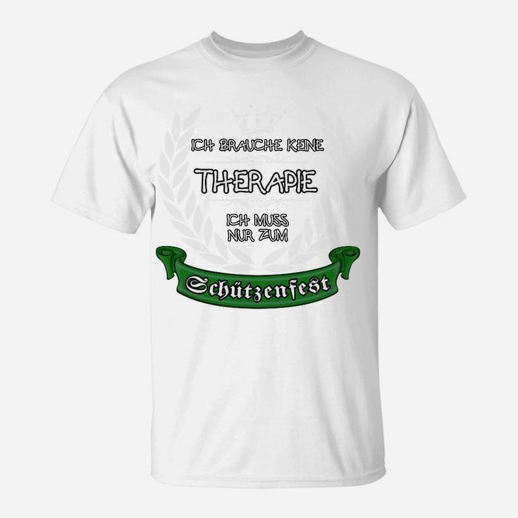 Lustiges Schützenfest T-Shirt, Therapie-Ersatz Motiv