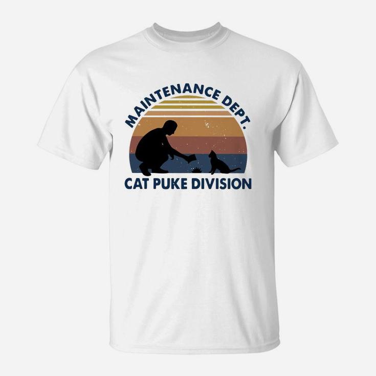 Maintenance Dept Cat Puke Division Vintage T-Shirt