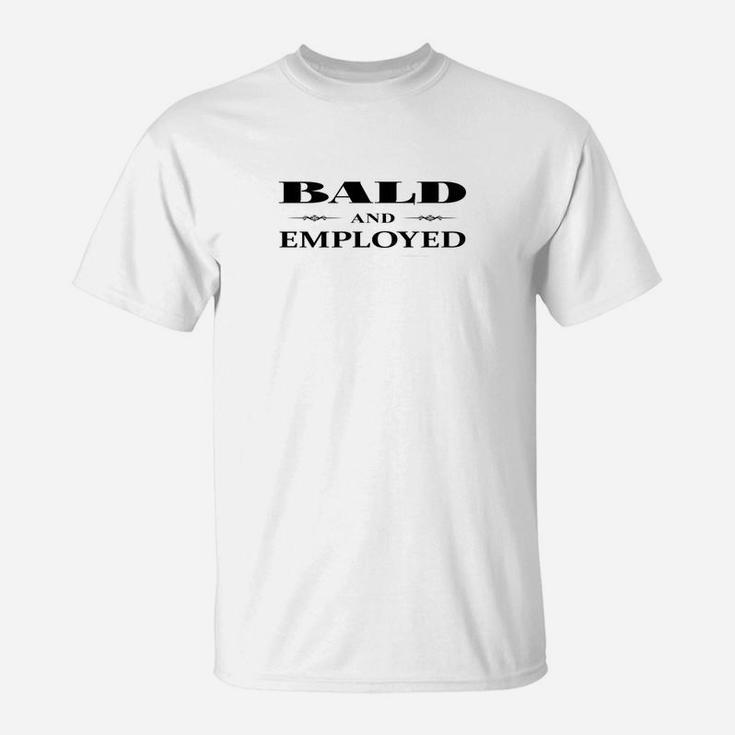 Mens Bald And Employed Funny Parody Fathers Day Premium T-Shirt