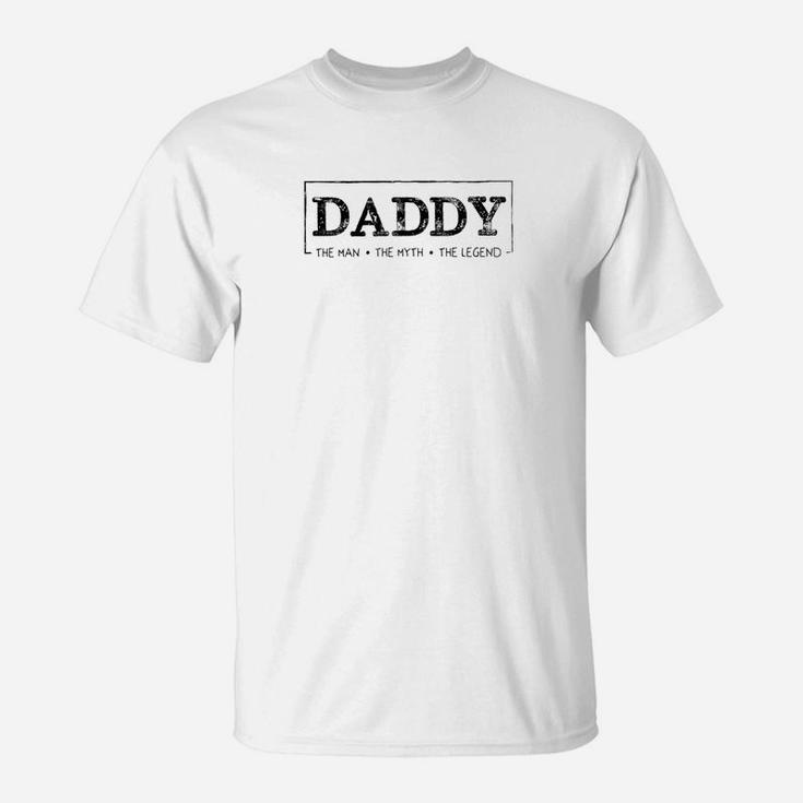 Mens Family Fathers Day Daddy The Man Myth Legend T-Shirt
