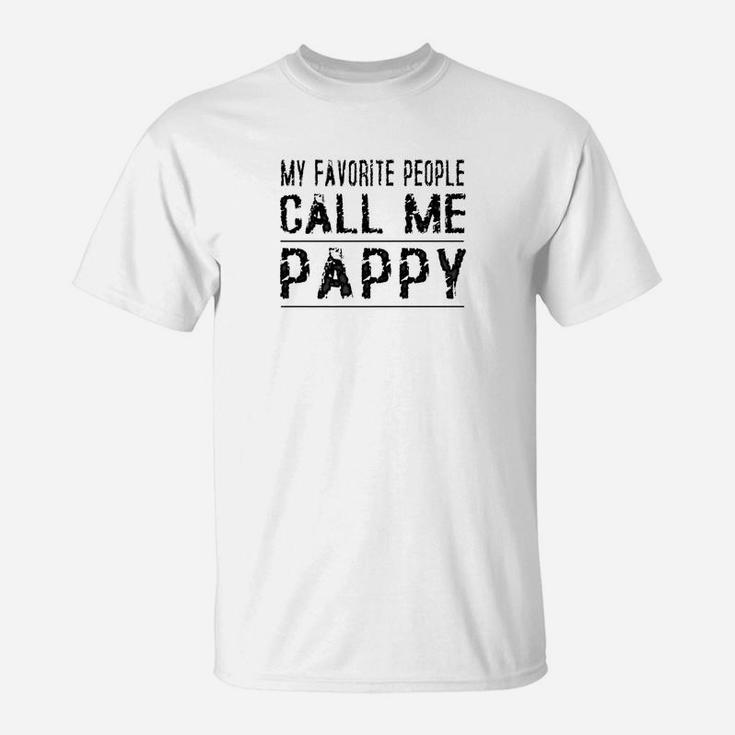 Mens My Favorite People Call Me Pappy Proud Dad Grandpa T-Shirt