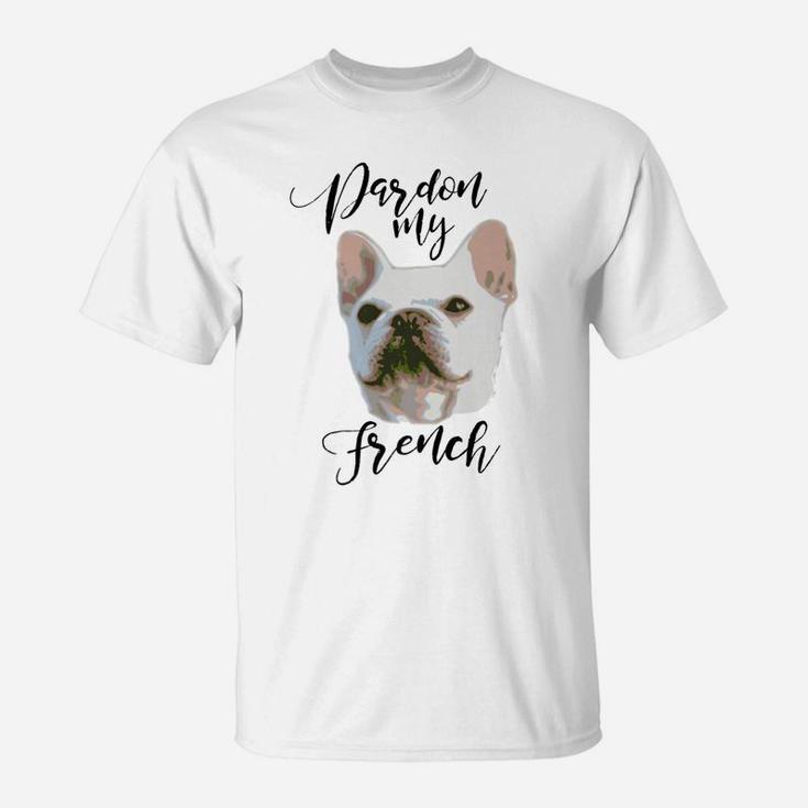 Mens Pardon My French Cute French Bulldog Dog Lover T-Shirt