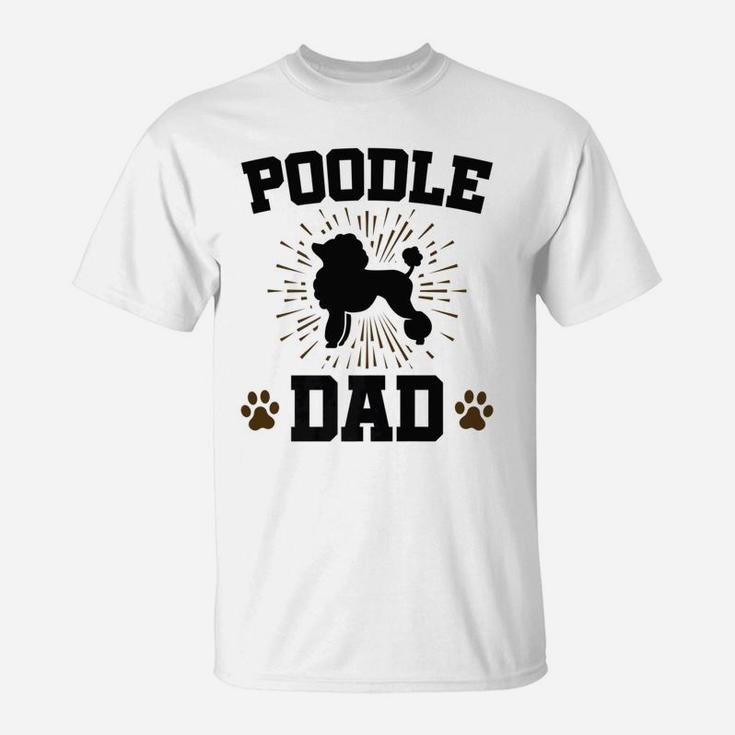 Mens Poodle Dad Poodles Dog Gifts For Men T-Shirt