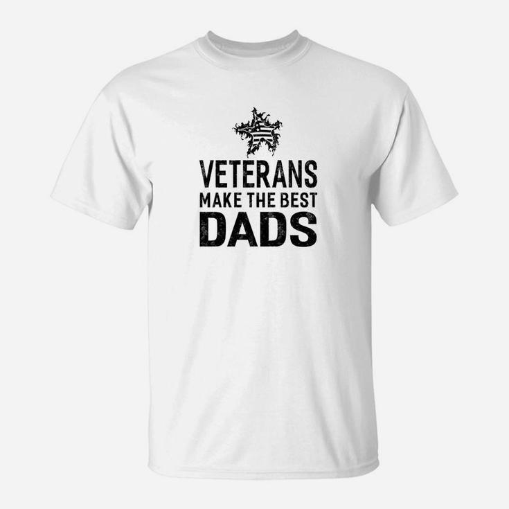 Mens Veteran Dad Veterans Make The Best Dads Gifts Idea T-Shirt