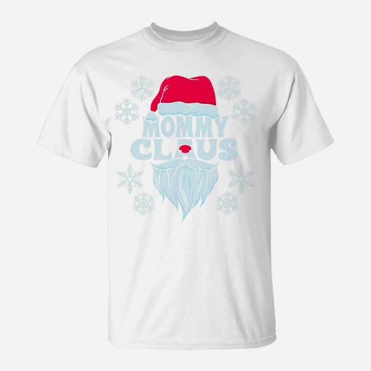 Mommy Claus Funny Mommy Matching Family Xmas Gift T-Shirt