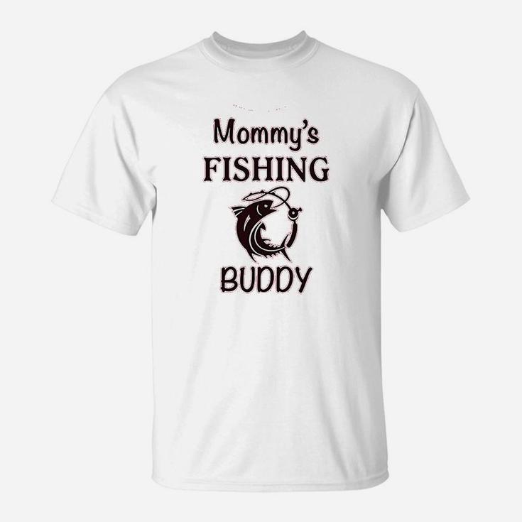 Mommys Fishing Buddy Mom Mothers T-Shirt