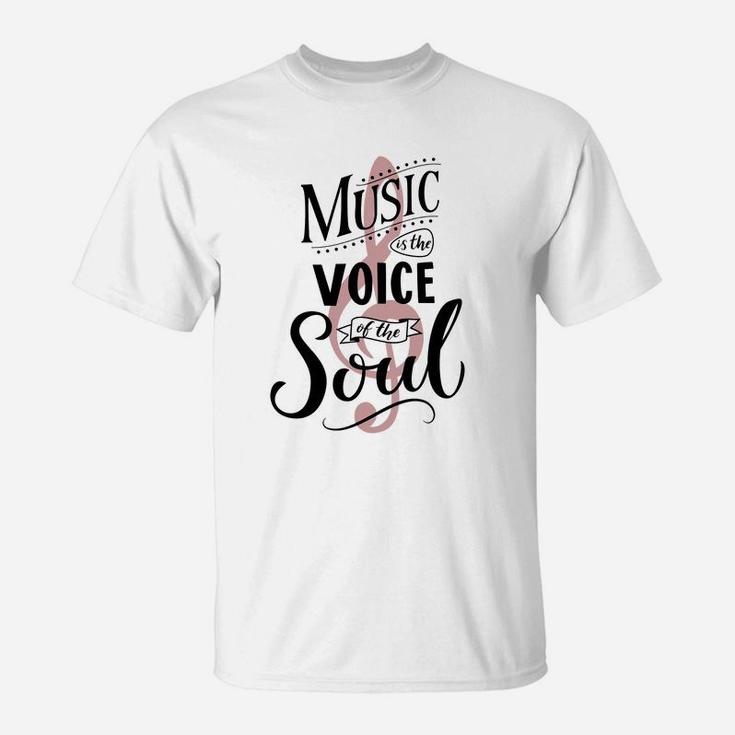 Music Is The Voice Of The Soul. Inspirational Quote Typography, Vintage Style Saying On White Background. Dancing School Wall Art Poster. T-Shirt