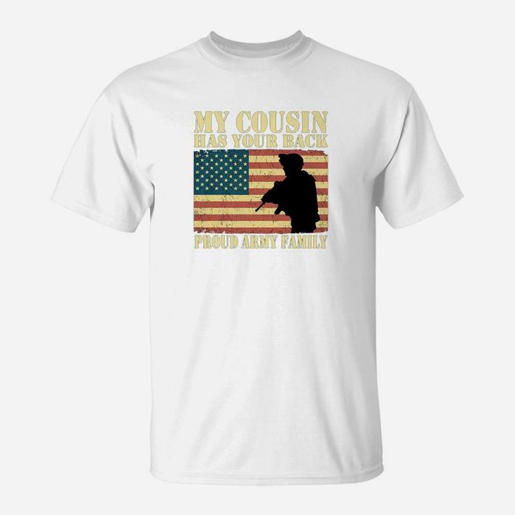 My Cousin Has Your Back Proud Army Family Us Flag Gift T-Shirt