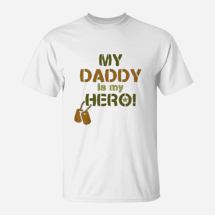 My Daddy Is My Hero Military Soldier Dog Tags T-Shirt